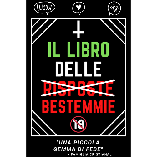 LIBRO DELLE BESTEMMIE: Superare una rottura è possibile se hai le risposte giuste